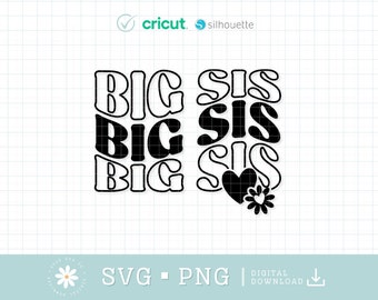 Big Sis Svg Png, Big Sister Svg, Big Sis Shirt Svg, Baby Announcement Svg, Siblings Svg, Sisters Svg, Family Svg, Cricut, Digital Download