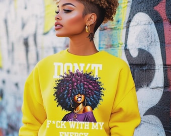 Black Girl Afro Clipart PNG, Don’t Mess With My Energy Sublimation Design, Melanin Woman Graphic for Shirts Mugs Digital Download