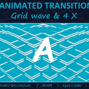 May include: Animated transition graphic with a grid wave pattern and the letter "A" in white. The background is a gradient of blue and white. Text includes "ANIMATED TRANSITION", "Grid wave & 4 X", and technical specifications.