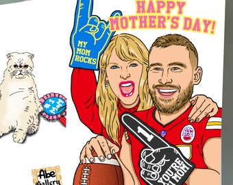 Taylor Swift, Travis Kelce  Mother's Day Card Swiftie mother's day Card for kid funny mother's day Card mother's day gift for Swiftie mom