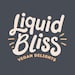 Liquid Bliss Vegan Delights