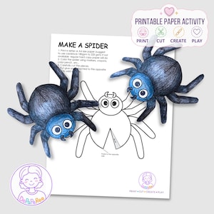 May include: A printable paper activity sheet titled MAKE A SPIDER with instructions, a black and white spider outline, and two fully coloured, assembled dark blue spiders with large white eyes and eight legs positioned on top of the paper.
