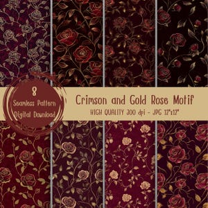 Pode incluir: Conjunto de oito padrões digitais sem costura que apresentam rosas vermelhas carmesim com contornos dourados sobre um fundo escuro. O texto "Crimson and Gold Rose Motif" e "HIGH QUALITY 300 dpi - JPG 12"x12"" é exibido na imagem.