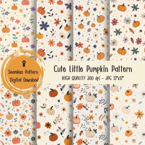 Pode incluir: Oito padrões digitais sem costura com pequenas abóboras, flores, folhas e estrelas em um fundo creme. O texto "Cute Little Pumpkin Pattern" e "HIGH QUALITY 300 dpi - JPG 12"x12"" está na parte inferior da imagem.