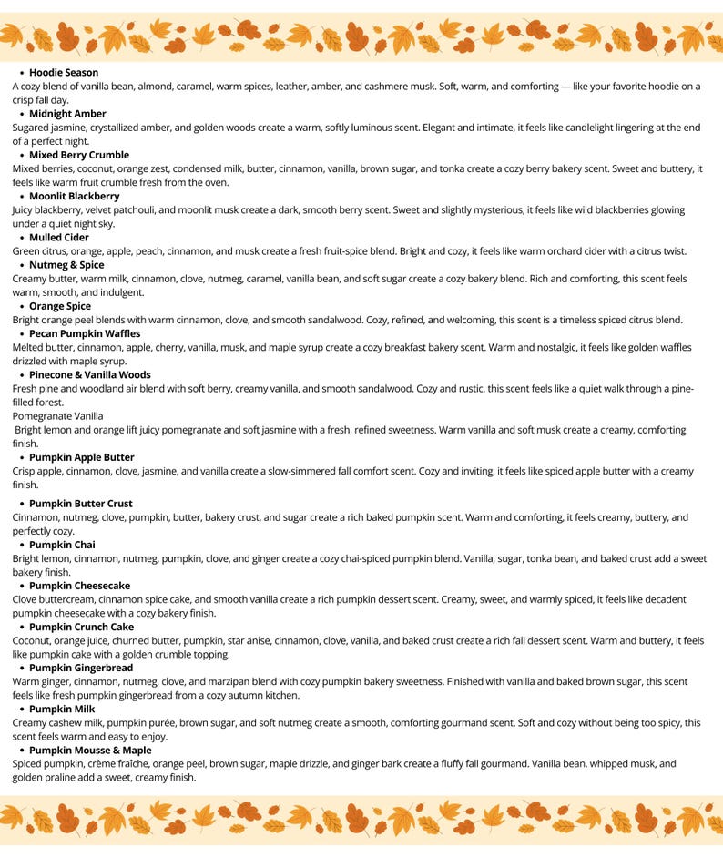 May include: A list of fragrance descriptions titled Hoodie Season, Midnight Amber, Mixed Berry Crumble, Moonlit Blackberry, Mulled Cider, Nutmeg & Spice, Orange Spice, Pecan Pumpkin Waffles, Pinecone & Vanilla Woods, Pomegranate Vanilla, Pumpkin Apple Butter, Pumpkin Butter Crust, Pumpkin Chai, Pumpkin Cheesecake, Pumpkin Crunch Cake, Pumpkin Gingerbread, Pumpkin Milk, and Pumpkin Mousse & Maple, framed by a border of orange and yellow autumn leaves.