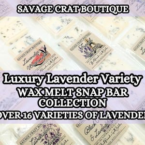 Luxury Lavender, Lavender Variety Wax Melt Snap Bars for Warmer, All-Natural Soy Wax Melts, Strong Scented, Handmade, Toxic-Free, Gift Ideas
