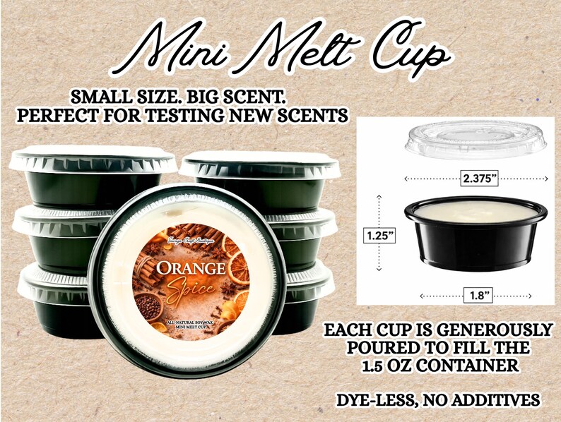 May include: A stack of black plastic mini melt cups with clear lids. One cup features an Orange Spice label. A diagram shows the cup dimensions as 2.375 inches wide at the top, 1.8 inches at the base, and 1.25 inches tall, holding 1.5 ounces of wax.