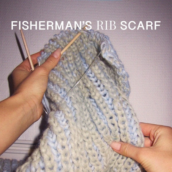 Pattern for knitted fishermans rib scarf