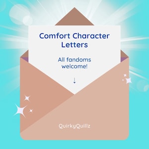 Comfort Character Letters