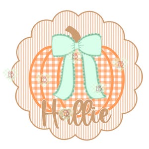 May include: A scalloped circular graphic featuring a light orange pumpkin with a white gingham pattern, topped with a large mint green bow. The name Hollie is written in brown cursive script at the bottom, set against a vertical striped background.