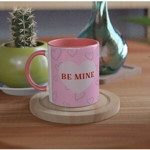 Be Mine - Mug