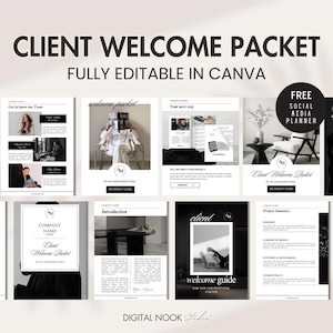 May include: A Client Welcome Packet template, fully editable in Canva, with a minimalist black and white design. The image showcases various pages, including a welcome guide, project summary, and social media planner.