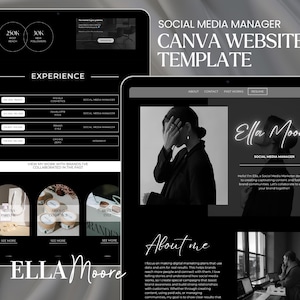 May include: A black and white Canva website template for a social media manager. The template includes sections for experience, past work, and an about me section. The template features the name "Ella Moore" and the text "Social Media Manager".