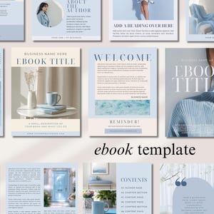 May include: A collection of ebook templates in shades of blue and beige. The templates include pages for the author, welcome messages, and content sections. The phrase "ebook template" is written in a script font.