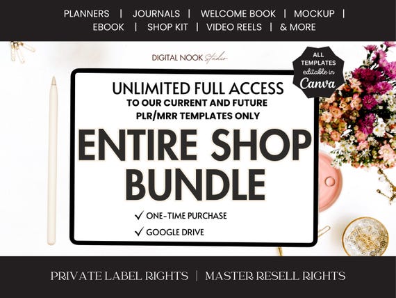 Entire Store Bundle Full Access Etsy Shop PLR MRR Digital Products to Sell Unlimited Download Past and Future Editable Canva Template