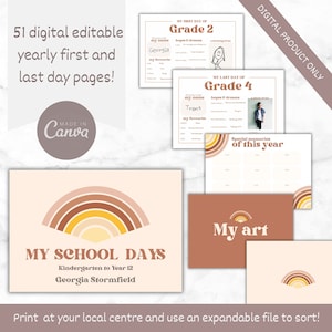 May include: A set of 51 printable, editable first and last day of school pages. The pages feature a rainbow design with a brown, orange, and yellow color scheme. The text "My School Days" is displayed in a bold, retro font. The text "Kindergarten to Year 12" and "Georgia Stormfield" are also included. The pages are designed for use with an expandable file to sort.