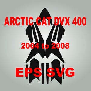 Op de afbeelding: Zwart grafisch ontwerp met de tekst "ARCTIC CAT DVX 400 2004 to 2008 EPS SVG" in het rood. Het ontwerp is een gestileerde weergave van een voertuig of embleem, tegen een lichtgrijze achtergrond.