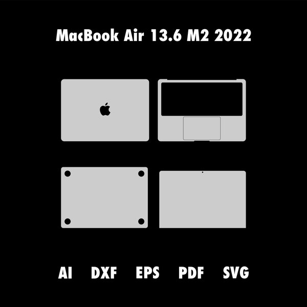 MacBook Air 13.6 M2 (2022) Vector Skin Templates, SVG, EPS, DXF, Cri Cut FilesMacBook air 13,6 M2 Cut to print file, Template