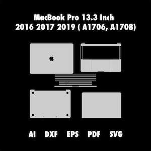 May include: A digital template for a MacBook Pro 13.3 inch laptop, compatible with models from 2016, 2017, and 2019. The template includes the text "MacBook Pro 13.3 Inch 2016 2017 2019 (A1706, A1708)" and the file formats AI, DXF, EPS, PDF, and SVG.