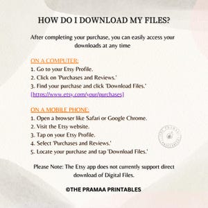 May include: A cream-colored digital download guide with the title "HOW DO I DOWNLOAD MY FILES?" and instructions for accessing files on a computer and mobile phone. The text includes a website link and a note about the Etsy app.