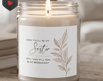 Sister Bridesmaid Proposal Candle Set, Soft Glam, Farmhouse Style, Matches Wick Trimmer