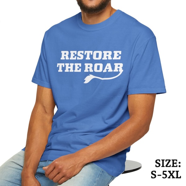 Lions Football Fan T-shirt, restore the roar, Superbowl Unisex shirt in 14 colors, playoffs - Season 2024 Top