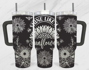 Shine Like A Sunflower 40oz Tumbler, Zentangle Laser File, Sunflower Doodle 40oz Tumbler Laser, Sunflowers Engraving Wrap SVG