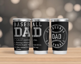 Baseball Dad 20 oz Laser Tumbler, Dad 20 oz Tumbler Laser, 20 oz Engraving Wrap, 20 oz Engraved Tumbler, Gift for Father 20 oz SVG
