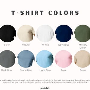 Übersicht über T-Shirt-Farben und Größen von partofd. Verfügbare Farben: Schwarz, Natur, Weiß, Navyblau, Militärgrün, Dunkelgrau, Stone Blue, Hellblau, Rosa und Beige. Farbabweichungen können je nach Monitoreinstellung auftreten.