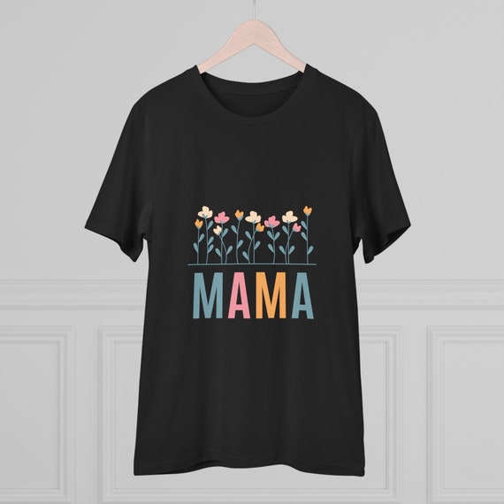 Women T-Shirt Gift for Mothers Short Sleeve Summer Tee Organic Tshirt Sustainable Spring Clothing Comfy Mama Shirt