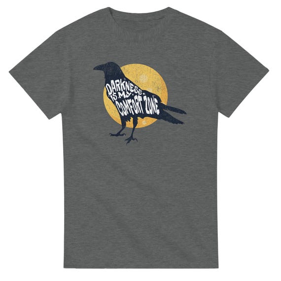 Crow Shirt, Darkness Is My Comfort Zone Tee, Dark Academia Raven Tee, Gothic Moon Graphic Shirt, Witchy Introvert Gift, Halloween Tee