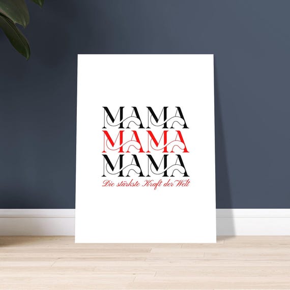MAMA Wall Art "The Strongest Force in the World" | Gift for Mom | Mother's Day Gift | Mom Poster | Wall Decor | Art Print