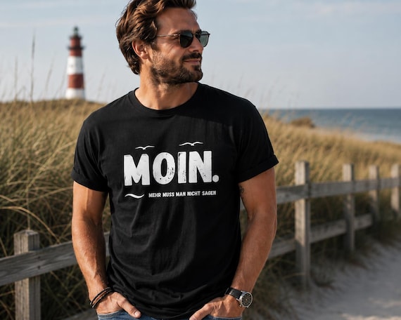 MOIN Shirt for Men and Women | Northern Germany T-Shirt North Sea Baltic Sea | Funny Coastal Shirt Gift | Unisex Cotton Black