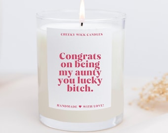 Funny Auntie Candle Gift for Aunt's Birthday from Nephew or Niece: Congrats on Being My Aunty You Lucky Bitch - can be customised