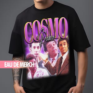 COSMO KRAMER TEES / Cosmo Kramer Vintage Shirt / Cosmo Kramer 90s Tshirt / Cosmo Kramer Tribute Merch / Cosmo Kramer Fan / Cosmo Kramer Gift