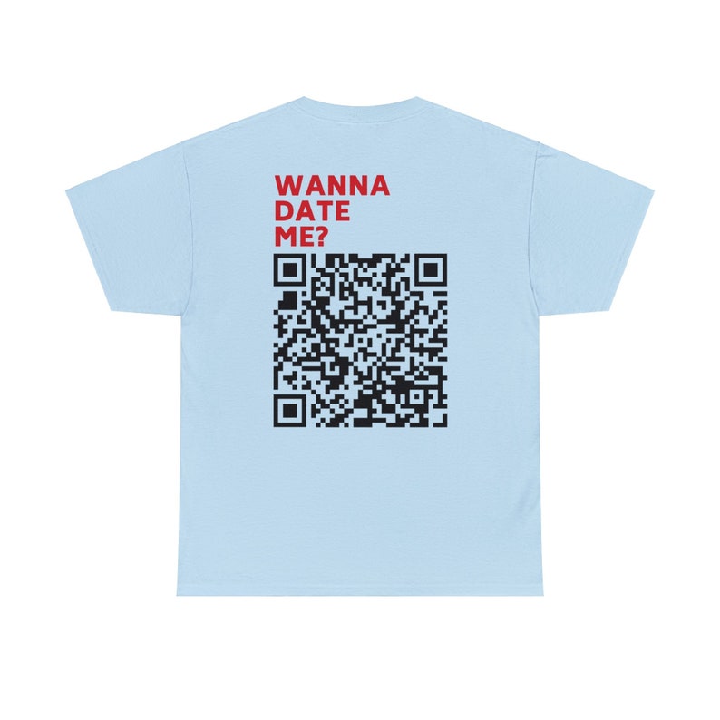 Wanna Date Me QR-Code Shirt zdjęcie 6