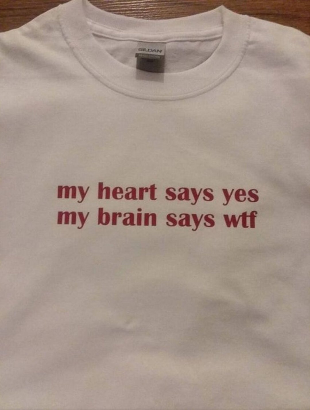 My Heart Says Yes My Brain Says WTF Shirt Gifts for Boys, Gifts for ...