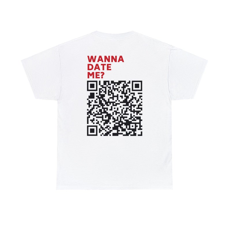 Wanna Date Me QR-Code Shirt zdjęcie 1