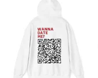 Wanna Date Me QR-Code Kapuzenpullover