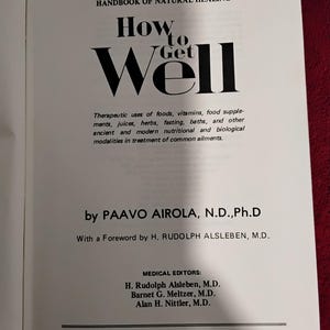 How to Get Well: Dr. Airola's Handbook of Natural Healing by