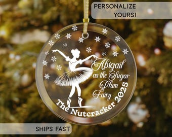Personalized Nutcracker Sugar Plum Fairy Glass Christmas Ornament Nutcracker Ballet Custom Sugar Plum Fairy and name Gift for Ballerina