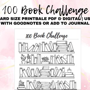 100 Buch Reading Challenge Card Größe 3,5 x 6 druckbare & digitale Schullehrer Kinderbibliothek Reading Tracker Bücherregal Leselog GoodNote