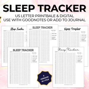May include: Five printable and digital sleep tracker sheets in black and white. Each sheet has a grid for tracking sleep quality and a section for daily goals. The text "Sleep Tracker" is written in a handwritten font.