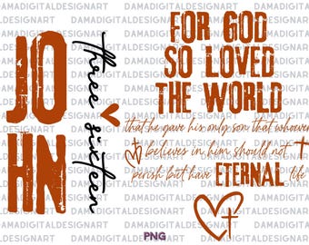 John 3:16 Bible Verse PNG | Christian Sublimation Design | Distressed Scripture Digital Download | For God So Loved The World | Faith Based