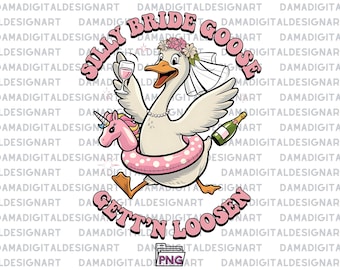 Silly Bride Goose PNG, Funny Bride Clipart, Bachelorette Party Shirt Design, Bridal Humor Digital Download, Goose Wedding Graphic