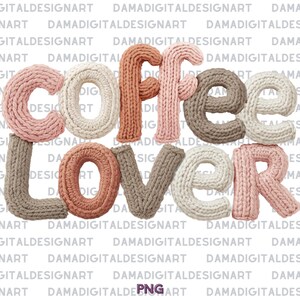 May include: A knitted design spells out "COFFEE LOVER" in various colors. The letters are in shades of pink, beige, brown, and gray, with a textured, chunky knit appearance. The design is likely for a coffee-themed product.