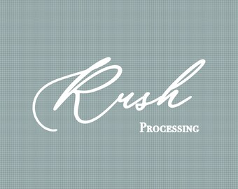 Rush Processing | Ships Next Day