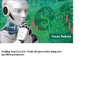 Forex Robot Trailing Stop Loss EA for MT4