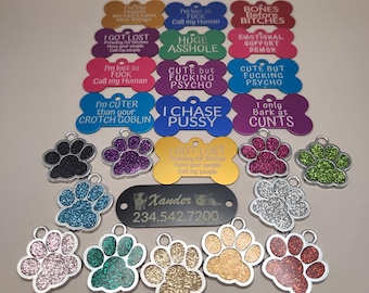 Custom Funny Dog ID tags sarcastic paw print glitter tag bone rivet ID tag personalized pet tag cat