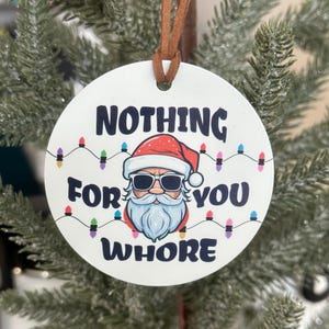 Funny Christmas Ornaments/Naughty Christmas/Gag Gift/White Elephant/Viral Christmas/Trashy Christmas Ornament/Adult Christmas Ornament